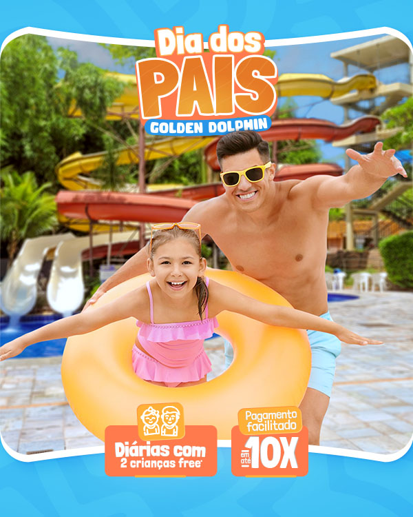 GD Hotéis - Dia dos pais em Caldas Novas